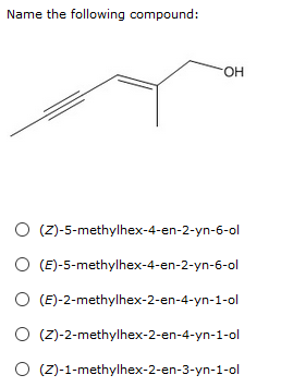 Solved Name The Following Compound Z 5 Methylhex 4 En Chegg Com