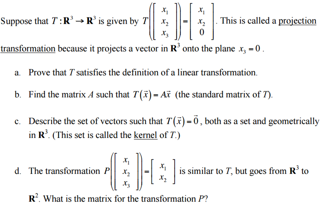 Solved Suppose That T R 3 Rightarrow R 3 Is Given By T Chegg Com