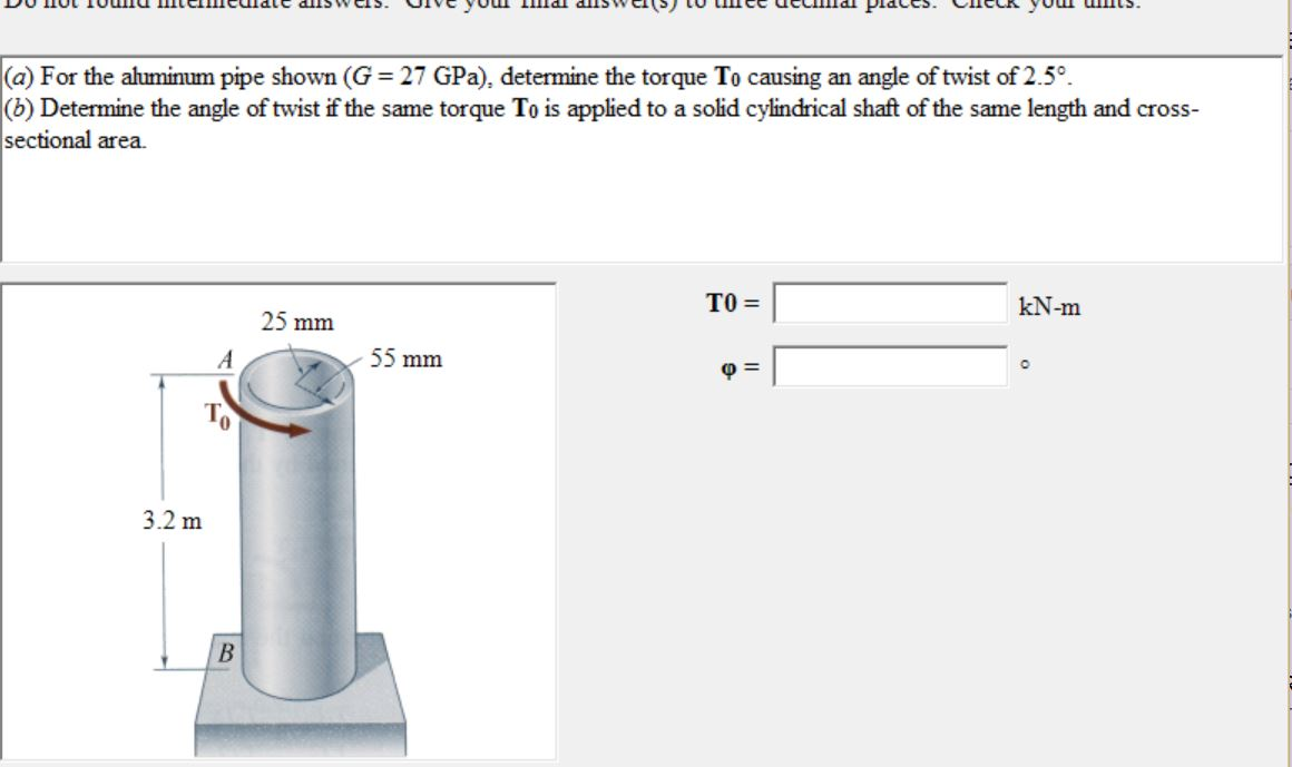 For The Aluminum Pipe Shown G 27 Gpa Determine Chegg 