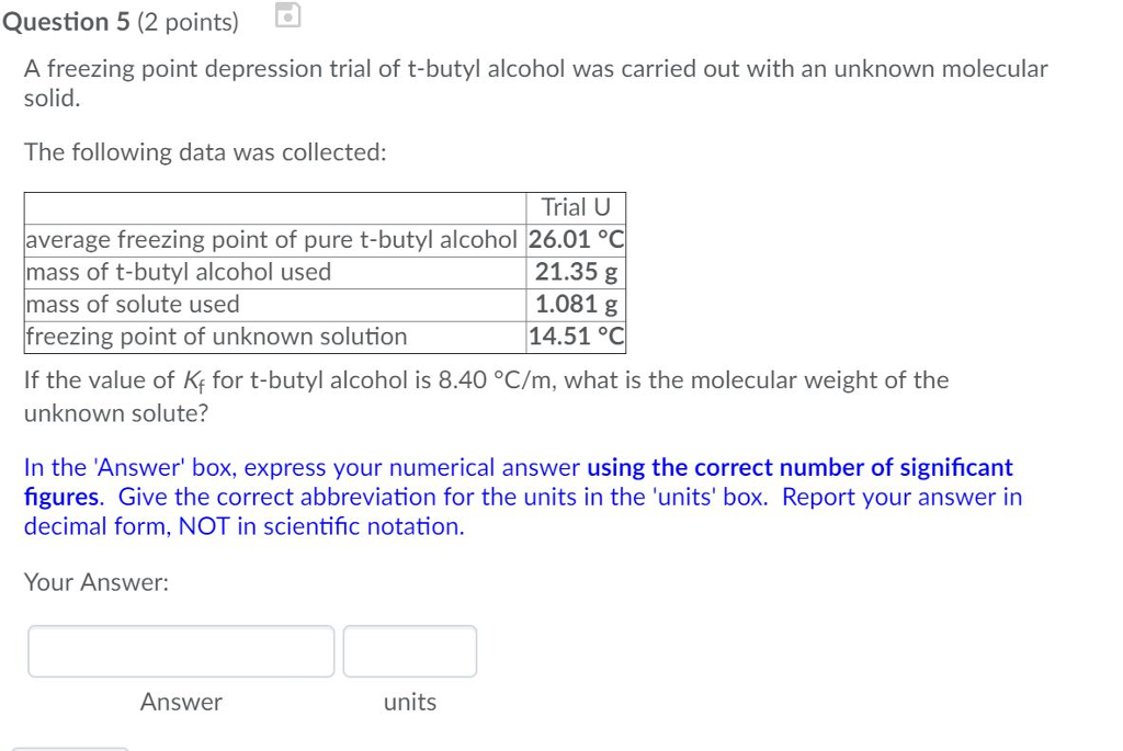 Solved Question 5 2 Points A Freezing Point Depression Chegg Com