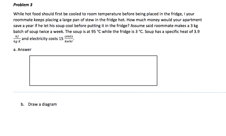 Solved Problem 3 While Hot Food Should First Be Cooled To