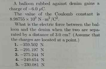 A Balloon Rubbed Against Denim Gains A Charge Of 6 0 Chegg 