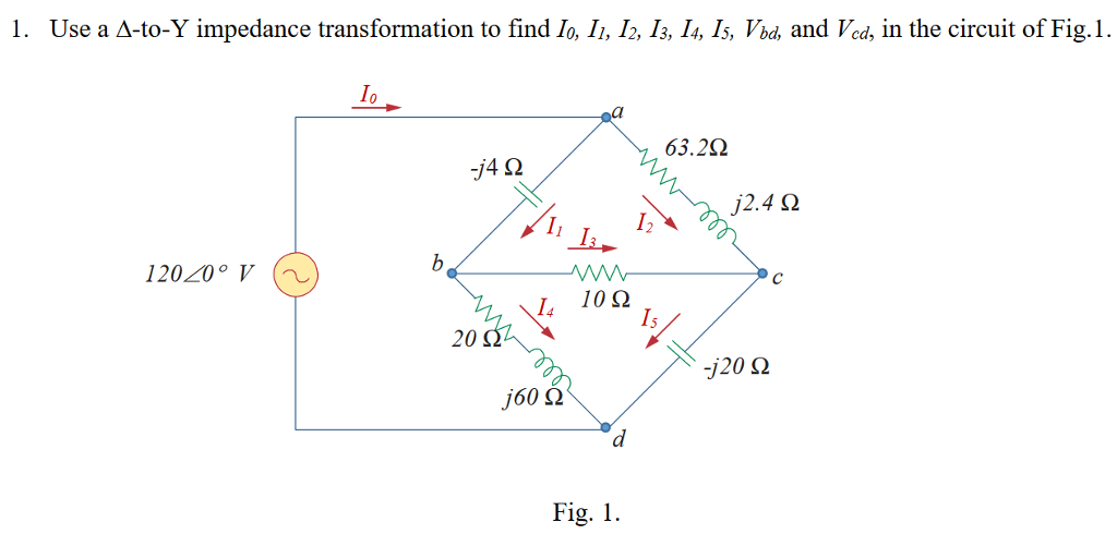 Solved L Use A D To Y Impedance Trans Formation To Find Chegg Com