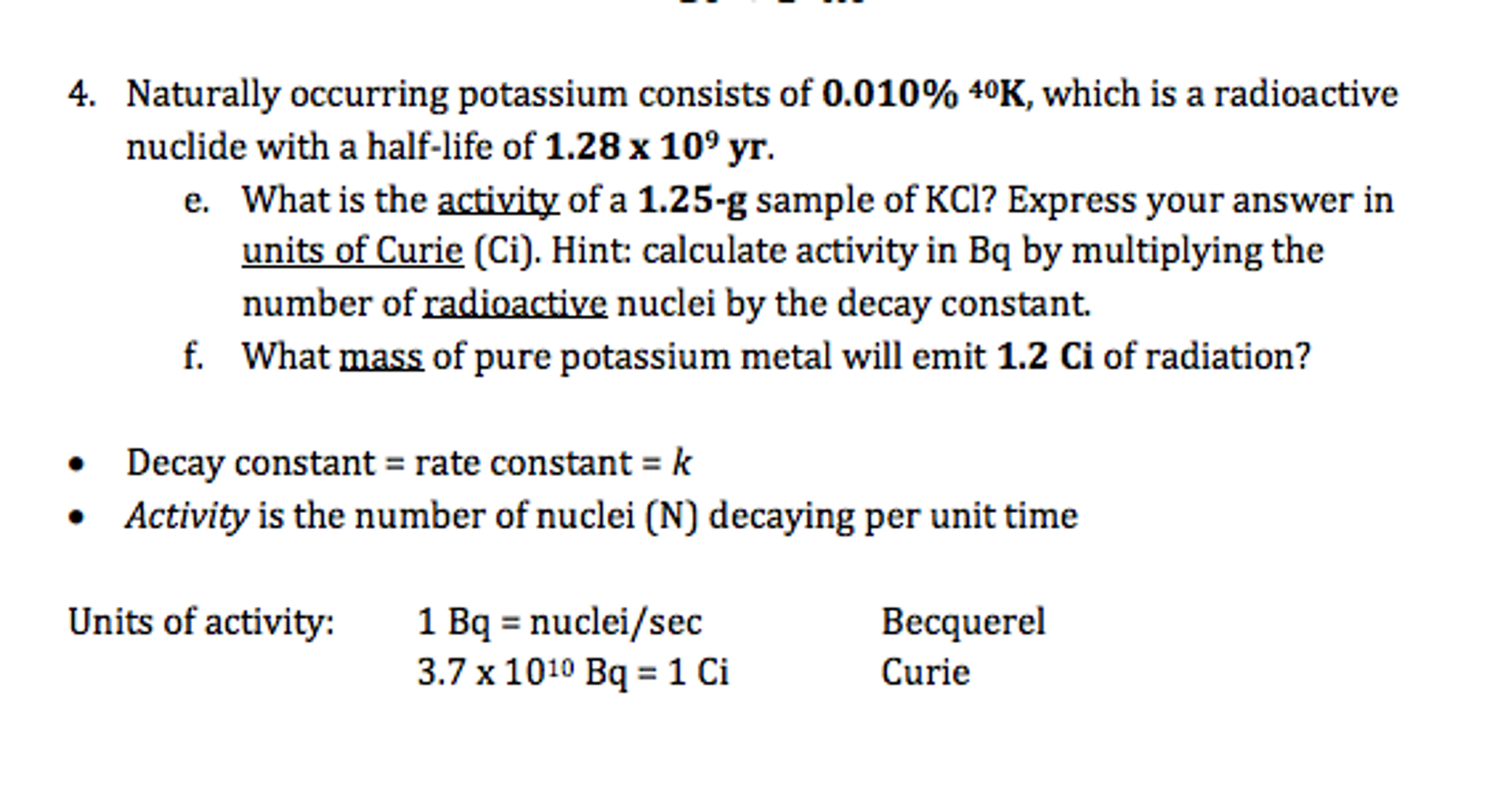 Solved Naturally Occurring Potassium Consists Of 0 010 40k Chegg Com