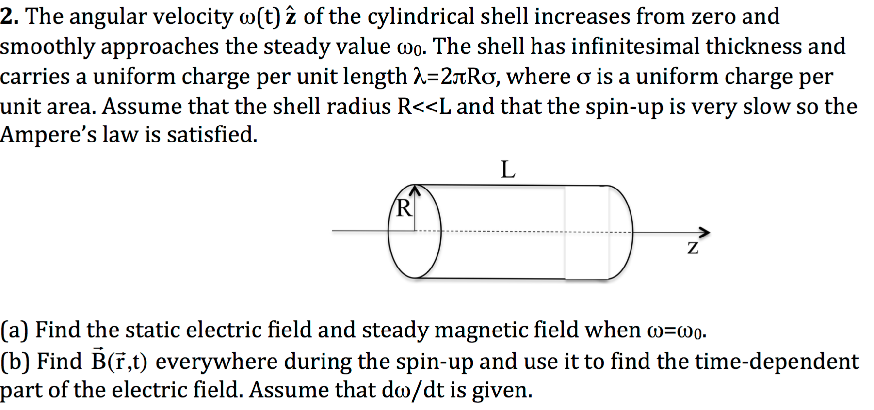 Solved The Angular Velocity W T Z Of The Cylindrical She Chegg Com