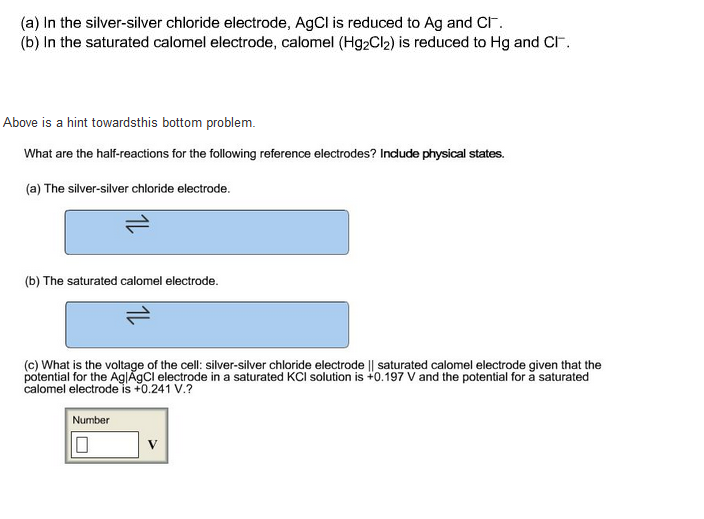 In The Silver Silver Chloride Electrode Agcl Is Chegg Com