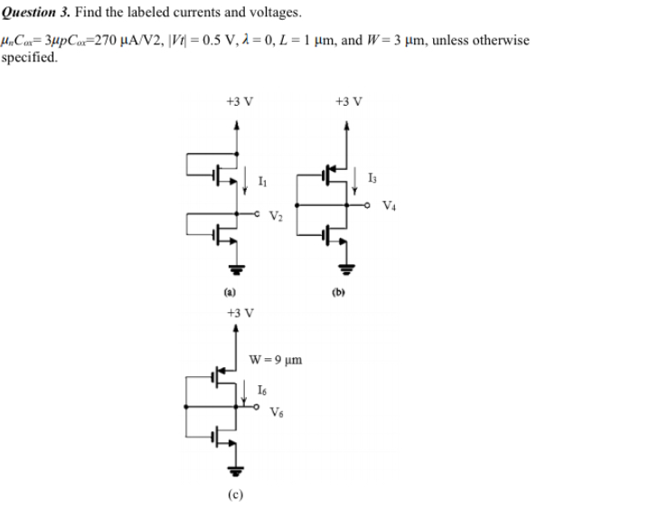 Solved Question 3 Find The Labeled Currents And Voltages Chegg Com