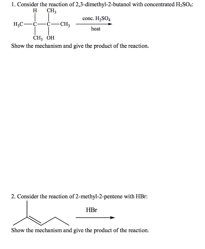 Solved Consider The Reaction Of 23 Dimethyl 2 Butanol Wi