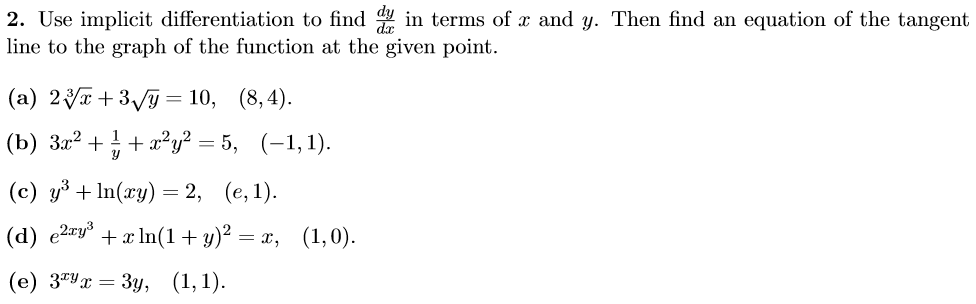 Solved Use Implicit Differentiation To Find Dy Dx In Terms Chegg Com