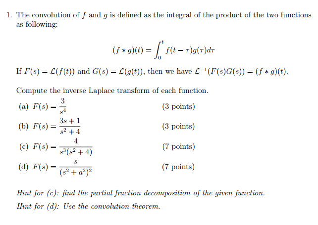 Solved 1 The Convolution Of F And G Is Defined As The In Chegg Com