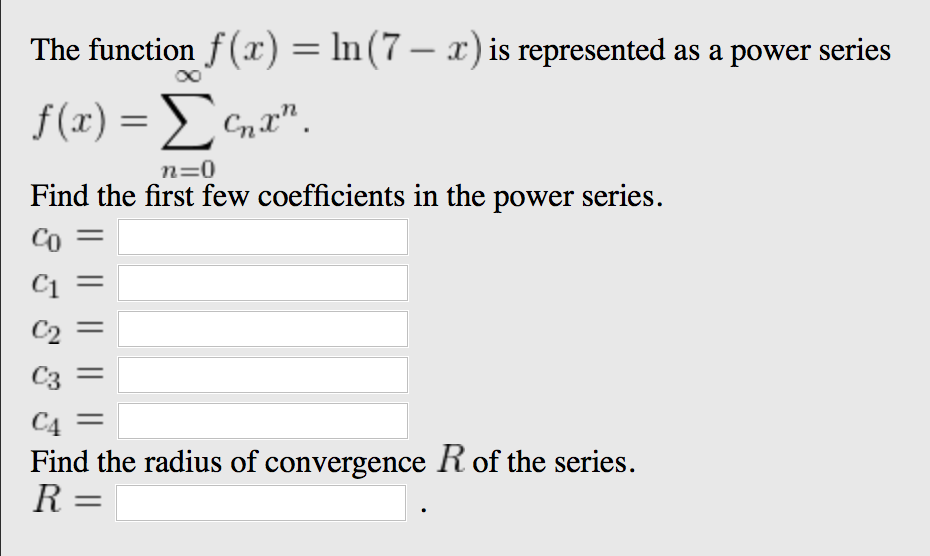 Solved The Function F X Ln 7 X Is Represented As A Powe Chegg Com