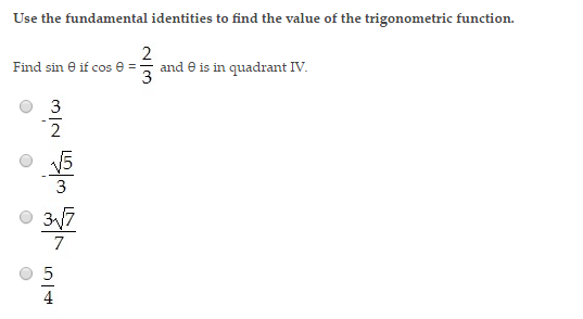 Solved Use The Fundamental Identities To Find The Value Of Chegg Com