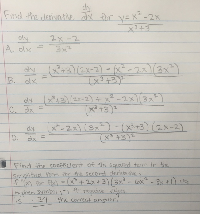 Solved Find The Derivative Dy Dx For Y X 2 2x X 3 3 Chegg Com