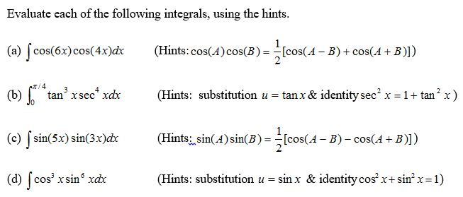 Solved Evaluate Each Of The Following Integrals Using The Chegg Com