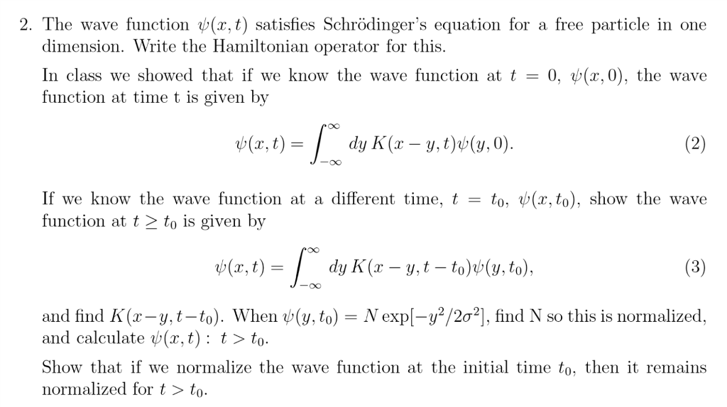 Solved The Wave Function Psi X T Satisfies Schrodinger Chegg Com