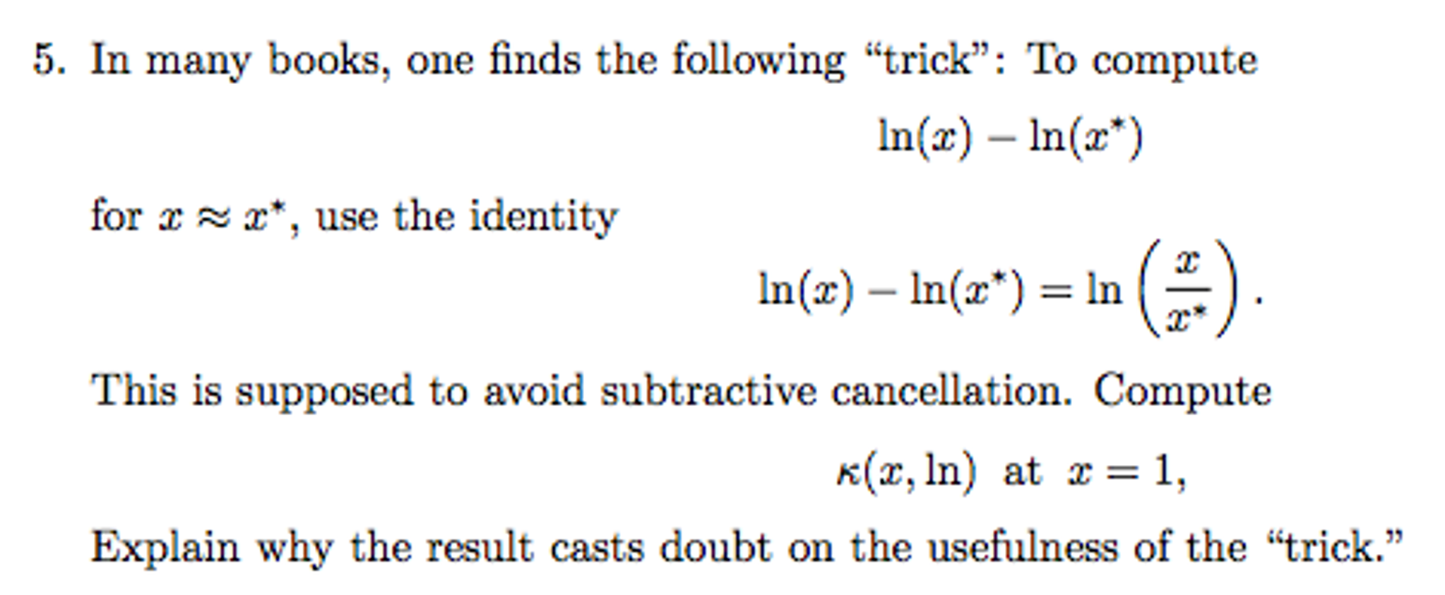 Solved Finds The Following Trick To Compute Ln X Ln Chegg Com