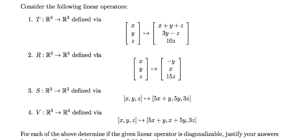 Solved Consider The Following Linear Operators 1 T R3 Chegg Com