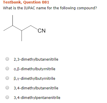 Solved Testbank Question 081 What Is The Iupac Name For Chegg Com