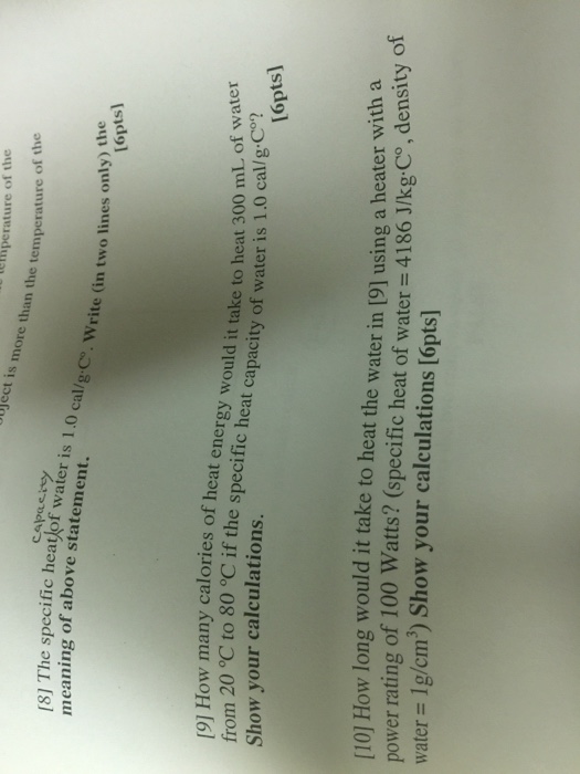 Solved The Specific Heat Of Water Is 1 0 Cal G Middot C D Chegg Com