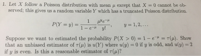Solved Let X Follow A Poisson Distribution With Mean Mu E Chegg Com