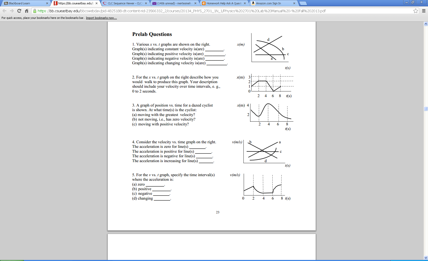 Solved Various X Vs T Graphs Are Shown On The Right Gra Chegg Com