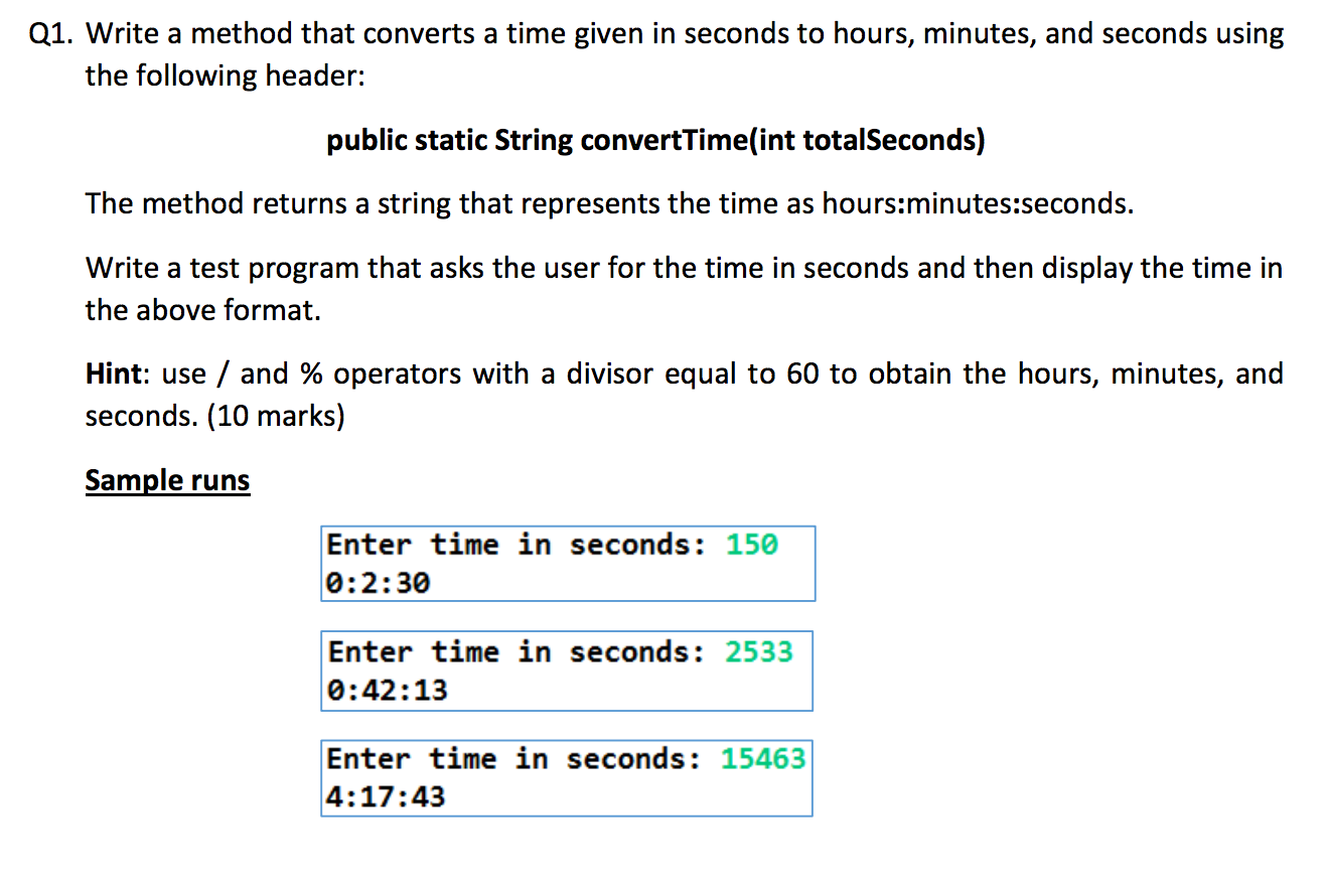 Ql. Write a method that converts a time given  n  Chegg.com