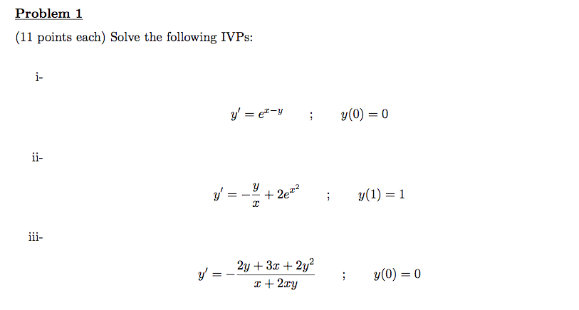 Solved Solve The Following Ivps Y E X Y Y 0 0 Y Chegg Com