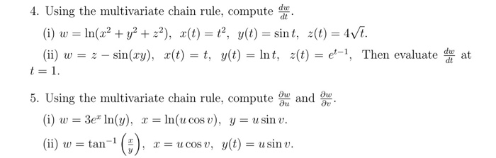 Solved Using The Multivariate Chain Rule Compute Dw Dt W Chegg Com