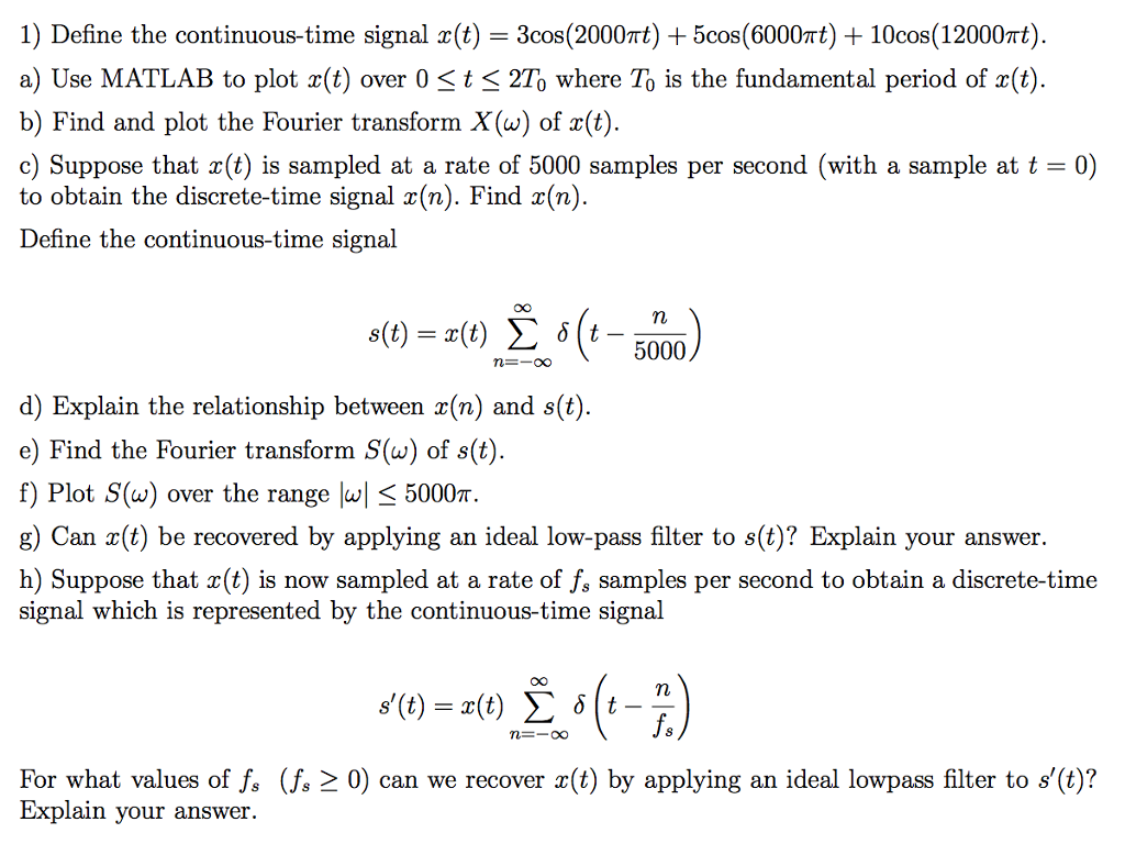 Solved 1 Define The Continuous Time Signal X T 3cos 0 Chegg Com