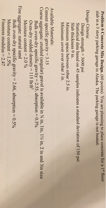 Problem 6 Concrete Mix Design 60 Points You Are Chegg Com