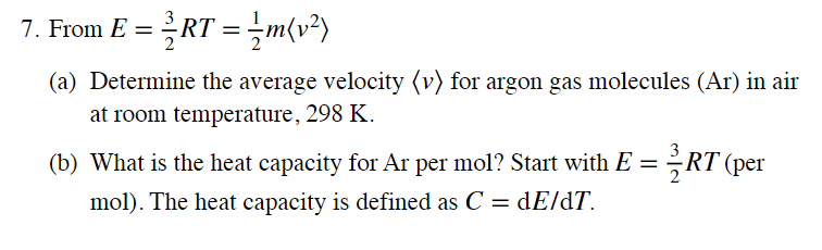 Solved A Determine The Average Velocity V For Argon Gas