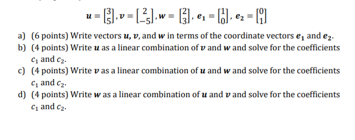 Solved A 6 Points Write Vectors U V And W In Terms O Chegg Com