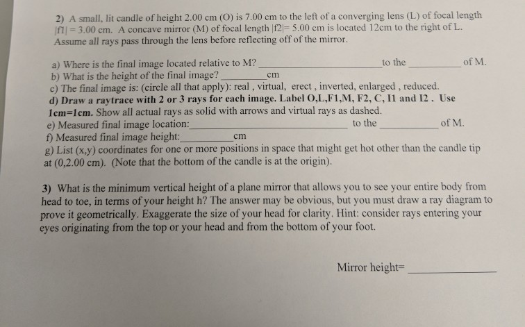 Solved 2 A Small Lit Candle Of Height 2 00 Cm 0 Is 7