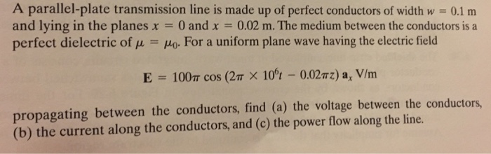 Solved A Parallel Plate Transmission Line Is Made Up Of P Chegg Com