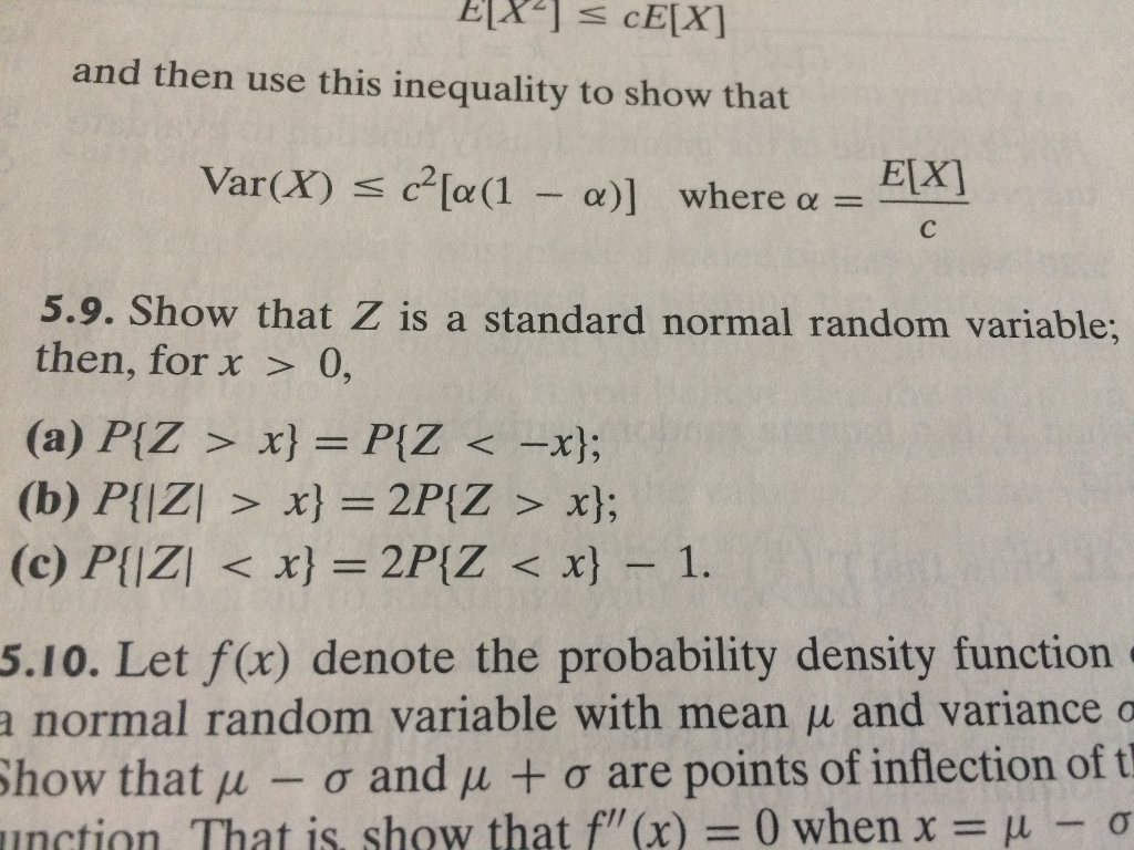 Show That Z Is A Standard Normal Random Variable Chegg Com