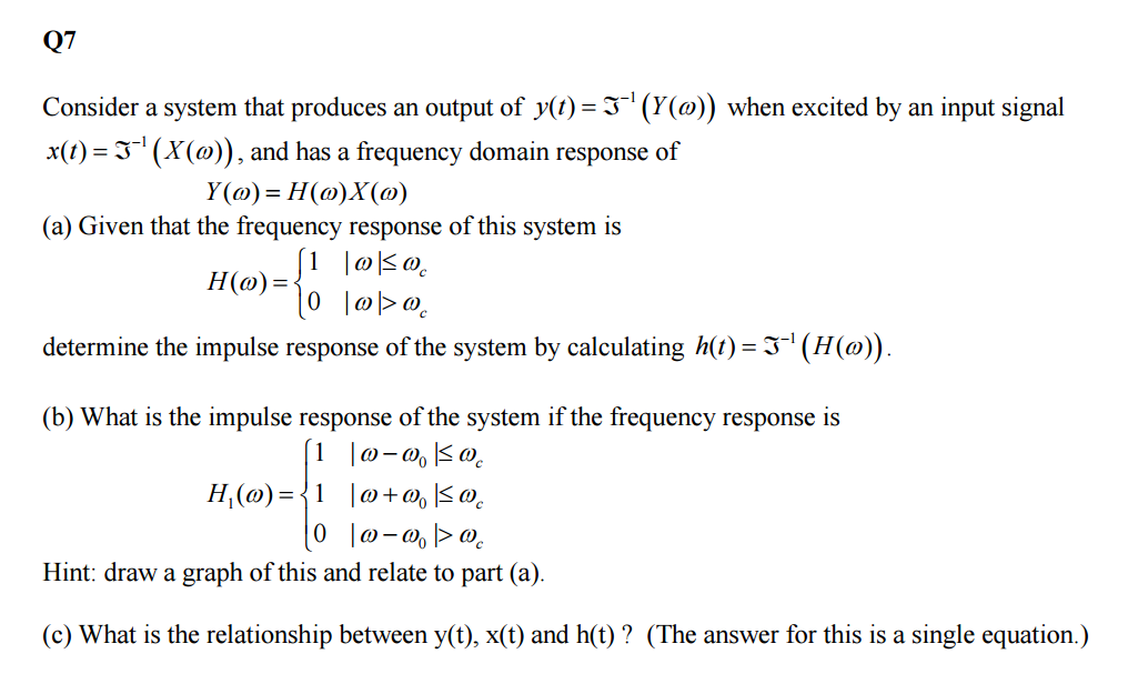 Solved Consider A System That Produces An Output Of Y T Chegg Com