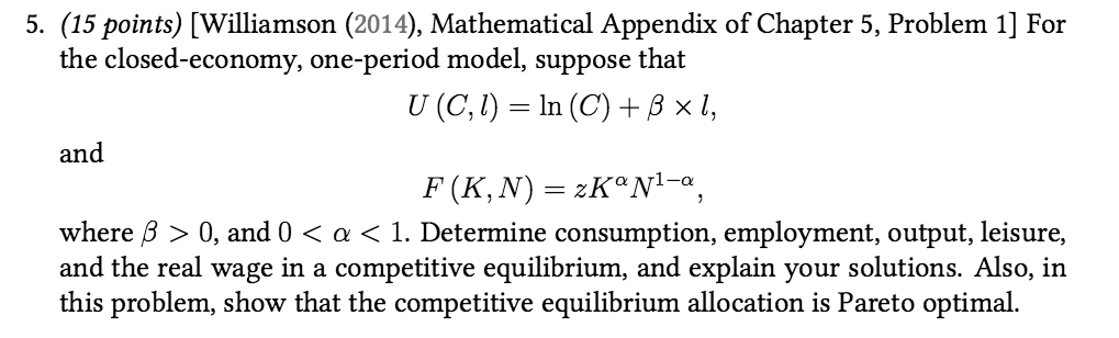 Solved For The Closed Economy One Period Model Suppose Chegg Com