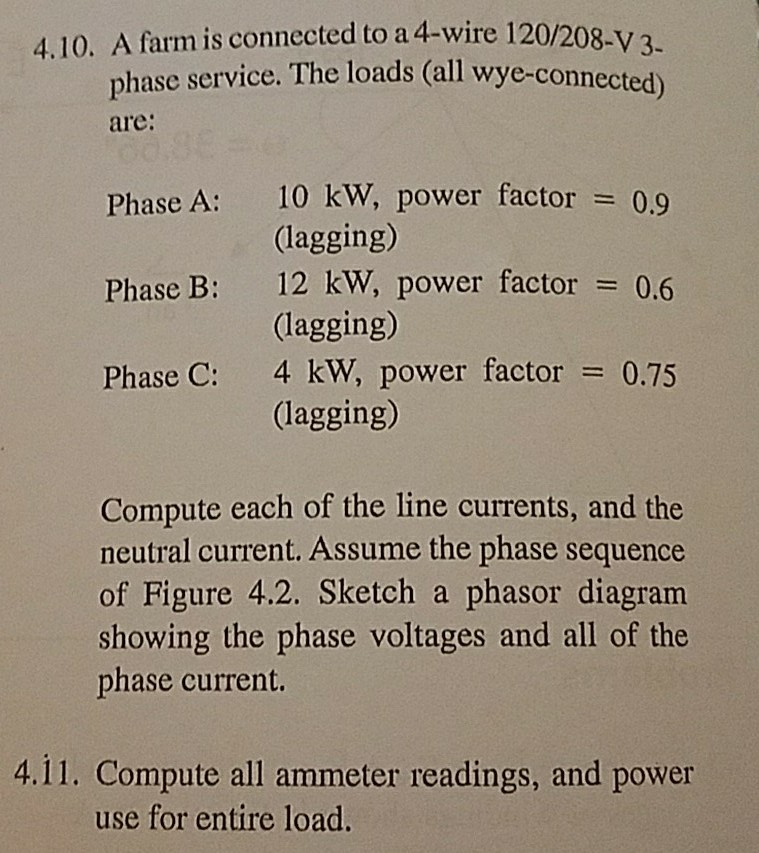 Solved 4 10 A Farm Is Connected To A 4 Wire 1 8 V 3 Chegg Com