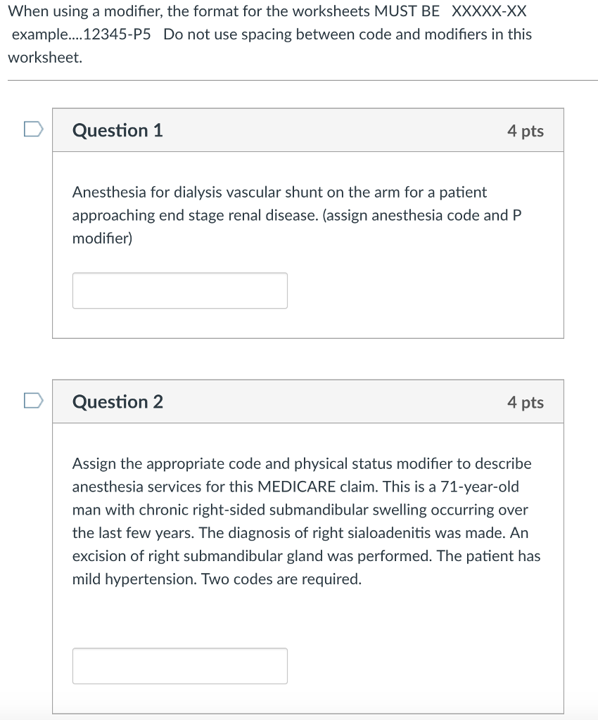 Solved When using a modifier, the format for the worksheets | Chegg.com