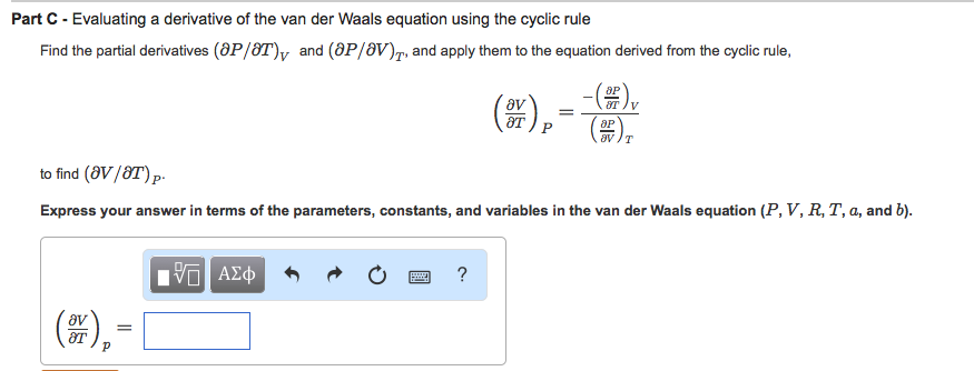 Solved For The Van Der Waals Equation Of State Vm B P A Chegg Com