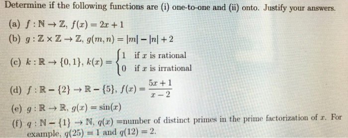 Solved Determine If The Following Functions Are I One T Chegg Com