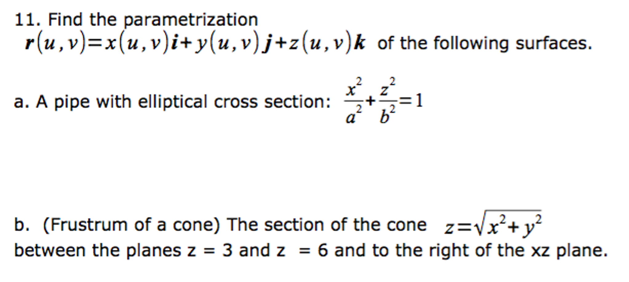 Solved Find The Parametrization R U V X U V I Y U V J Chegg Com