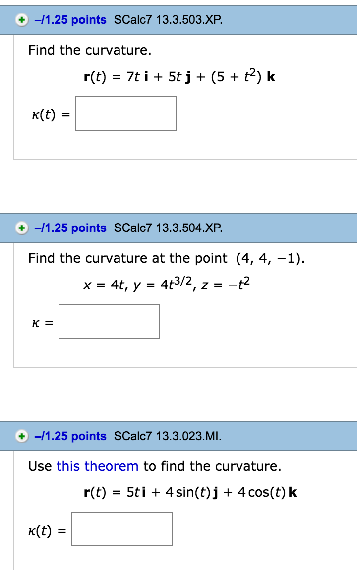 Solved Find The Curvature R T 7ti 5tj 5 T 2 K Chegg Com