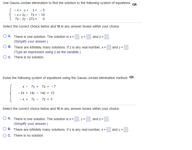 Solved Use Gauss Jordan Elimination To Find The Solution