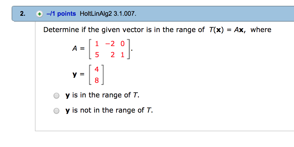 Solved 2 1 Points Holtlinalg2 3 1 007 Determine If The Chegg Com