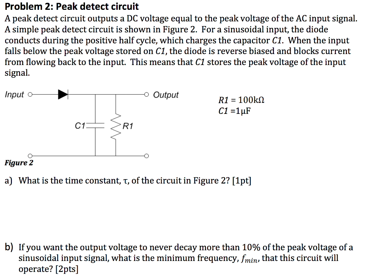 Solved A Peak Detect Circuit Outputs A Dc Voltage Equal T Chegg Com