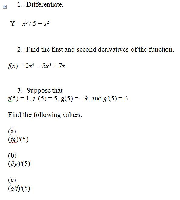 Solved 1 Differentiate Y X 3 5 X 2 2 Find The First And Chegg Com