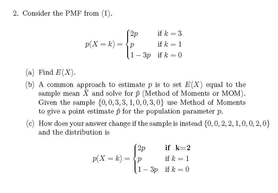 Solved Consider The Pmf From 1 P X K 2p If K 3 P I Chegg Com