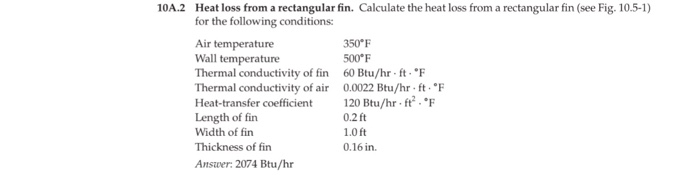 Heat loss from a rectangular fin. Calculate the he