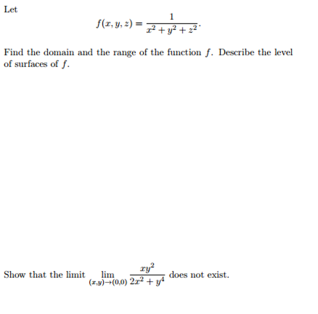 Let F X Y Z 1 X 2 Y 2 Z 2 Find The Domain Chegg Com